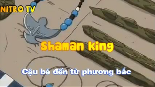 Shaman king_Cậu bé đến từ phương bắc