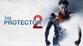 The Protector 2 (2013) (Thai Action Martial-arts) W/ English Subtitle HD