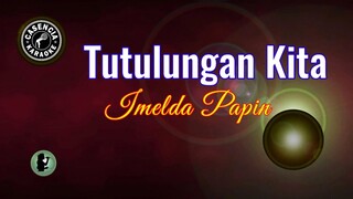 Tutulungan Kita (Karaoke) - Imelda Papin