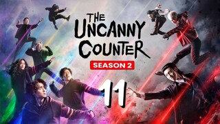 🇰🇷The Uncanny Counter Season 2 Episode 11 [Eng Sub]