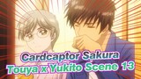 [Cardcaptor Sakura|CLEAR CARD]EP13-Touya x Yukito Scene_B