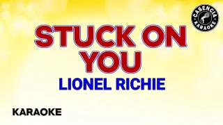Stuck On You (Karaoke) - Lionel Richie