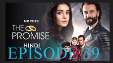 Yemin 39. Bölüm _ The Promise Season 1 Episode 39