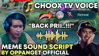 Choox TV "Back Prii.." Voice Script | Meme Sound Script By Oppanget Official | Mobile Legends