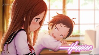 「Aᴍv」Karakai Jouzu no Takagi san  - Happier