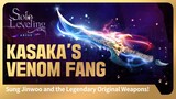 [Solo Leveling:ARISE] Sung Jinwoo and the Legendary Original Weapon Series #1: Kasaka's Venom Fang