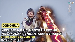 BANTAI HABIS SAMPAI TAK TERSISA !! PEMBUKTIAN SANG MASTER PEDANG - Alur Cerita Film Donghua SSS #14