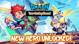 SMASH LEGENDS : NEW HERO UNLOCKED! 🤩😺