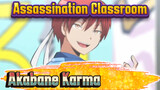 Assassination Classroom|Akabane Karma Epic AMV