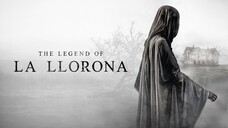 Truyền Thuyết La Llorona - The Legend of La Llorona (2022)