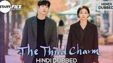 The Third Charm S1 episode 1 Hindi dubbed