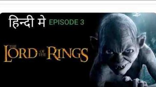 LORDS OF RINGS SEASON 1 EPISODE 3, FULL HD IN HINDI DUBBED ❣️❣️🍿🔥🔥