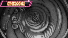 Uzumaki - Episode 01 (Subs Indo)