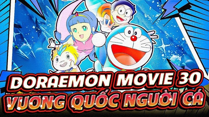 Doraemon movie 30 : Nobita và cuộc đại thủy chiến ở xứ sở người cá