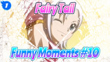[Fairy Tail] Funny Moments (#10)_1