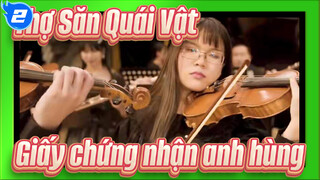 [Thợ Săn Quái Vật] Bài hát chủ đề - Giấy chứng nhận anh hùng/Dijiu Orchestra_2