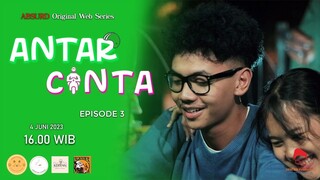 ANTAR CINTA ( 2023 ) | Episode 3 | Web Series Baper Ojol