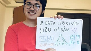 8 Cấu Trúc Dữ Liệu cơ bản mà Dev nào cũng nên biết - Code Dạo Dễ Òm