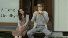 A Long Goodbye | Japanese Movie 2019