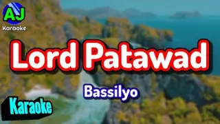 LORD PATAWAD - Bassilyo | KARAOKE HD