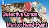 [Detective Conan/Marker Hand-Paint] Let's Draw Conan Step By Step_2