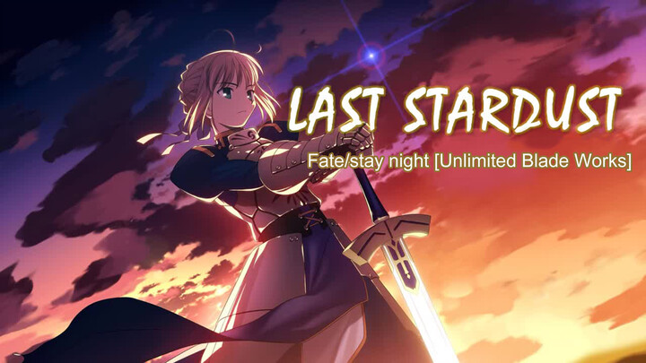 [Cover] 'Last Stardust' - Fate/stay night: Unlimited Blade Works OST