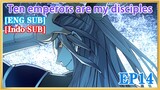 【ENG SUB】Ten emperors are my disciples  EP14 1080P