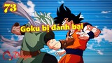 [Phân tích DBS 73]. Goku chính thức bị đánh bại, Vegeta là đối thủ tiếp theo của