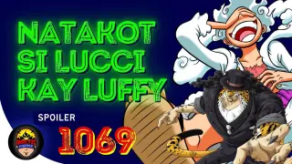 Natakot si Rob Lucci kay Luffy | Spoiler 1069