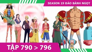 Review One Piece [#SS19] - P2 ĐẢO BÁNH NGỌT 🍰🍭🧁 Tóm tắt Đảo Hải Tặc Tập 790,791,792,793,794,795,796