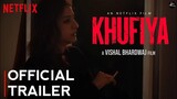 Khufiya watch full movie:link in description