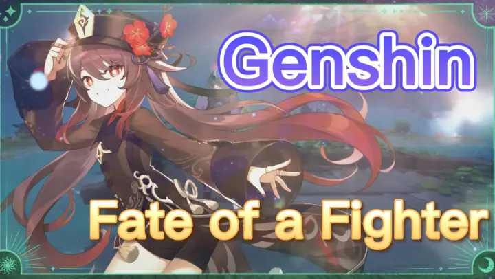 Fighter fate genshin a of How to