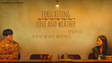 🇰🇷 Forecasting Love and Weather (2022) Episode 2 | ENG SUB