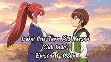 Ep.01 Isekai One Turn Kill Neesan (Sub indo) 1080P