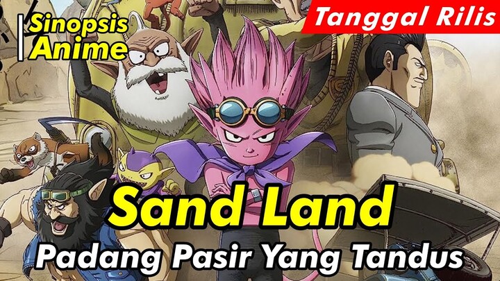 Alur Cerita Anime | Sand Land | Spoiler Anime | Official Trailer