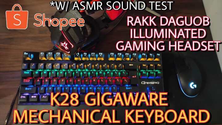 GIGAWARE K28 MECHANICAL KEYBAORD UNBOXING + ASMR SOUND TEST AND RAKK DAGUOB GAMING HEADSET