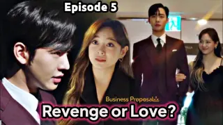 A business proposal EPISODE 5 PREVIEW ENG SUB  | IDENTITY EXPOSED | NOW LOVE OR REVENGE?