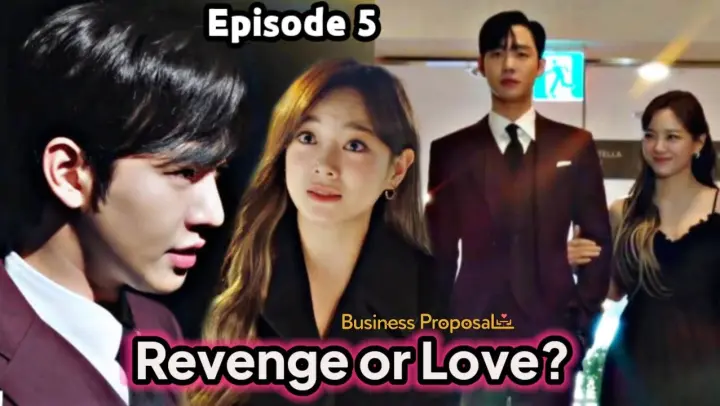 A business proposal ep 5 eng sub