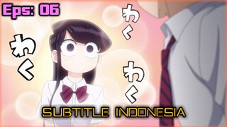 E6 - Komi-san wa, Comyushou desu.