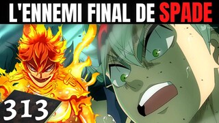 DÉCEPTION ?! SI SPADE SE TERMINE COMME ÇA C'EST DÉGUEULASSE ?! ☘️ 314 - REVIEW MANGA