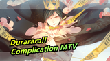 Durarara!!OP2 Complication MTV