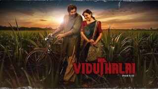 Viduthalai Part 2 (2024) Tamil 1080p HD