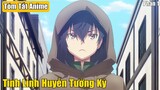Tóm Tắt Anime Hay : Tinh Linh Huyễn Tưởng Ký ( Phần 1 ) || Review Anime Hay | Fox Sempai