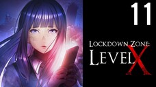 Lockdown Zone Lv X Episode 11
