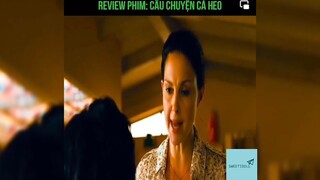 Tóm tắt phim: Câu chuyện cá heo p2 #reviewphimhay