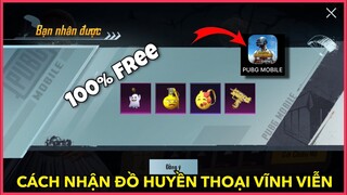 CÁCH NHẬN ĐỒ HUYỀN THOẠI VĨNH VIỄN HOÀN TOÀN FREE 100% TỪ SỰ KIỆN HOT VINAGAME || PUBG MOBILE