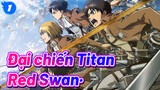 Đại chiến Titan | Bài hát lãng mạnh nhất trong AOT---Red Swan·Nhạc Anime_1