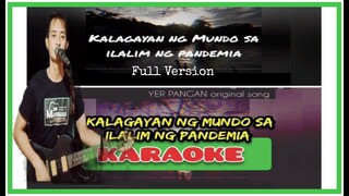KALAGAYAN NG MUNDO SA ILALIM NG PANDEMIA BACK TO BACK WITH KARAOKE VERSION || YER PANGAN ORIGINAL