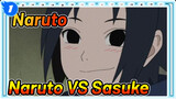 Phần yêu thích của tôi khi còn nhỏ,Trận đầu tiên ở thung lũng cuối cùng-Naruto VS Sasuke_1