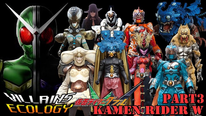 [Villains Ecology] ตัวร้ายจาก Kamen Rider W:Part 3 Sonozaki Family